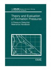 Theory And Evaluation Of Formation Pressures Paperback