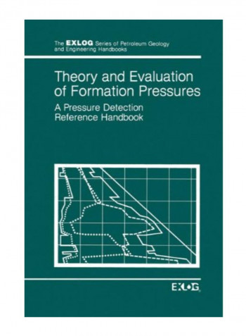 Theory And Evaluation Of Formation Pressures Paperback