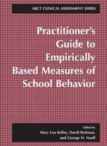 Practitioner's Guide to Empirically Based Measures of School Behavior Paperback English by Mary Lou Kelley