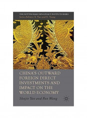 China's Outward Foreign Direct Investments And Impact On The World Economy Hardcover
