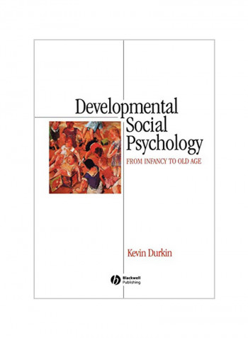 Developmental Social Psychology Paperback