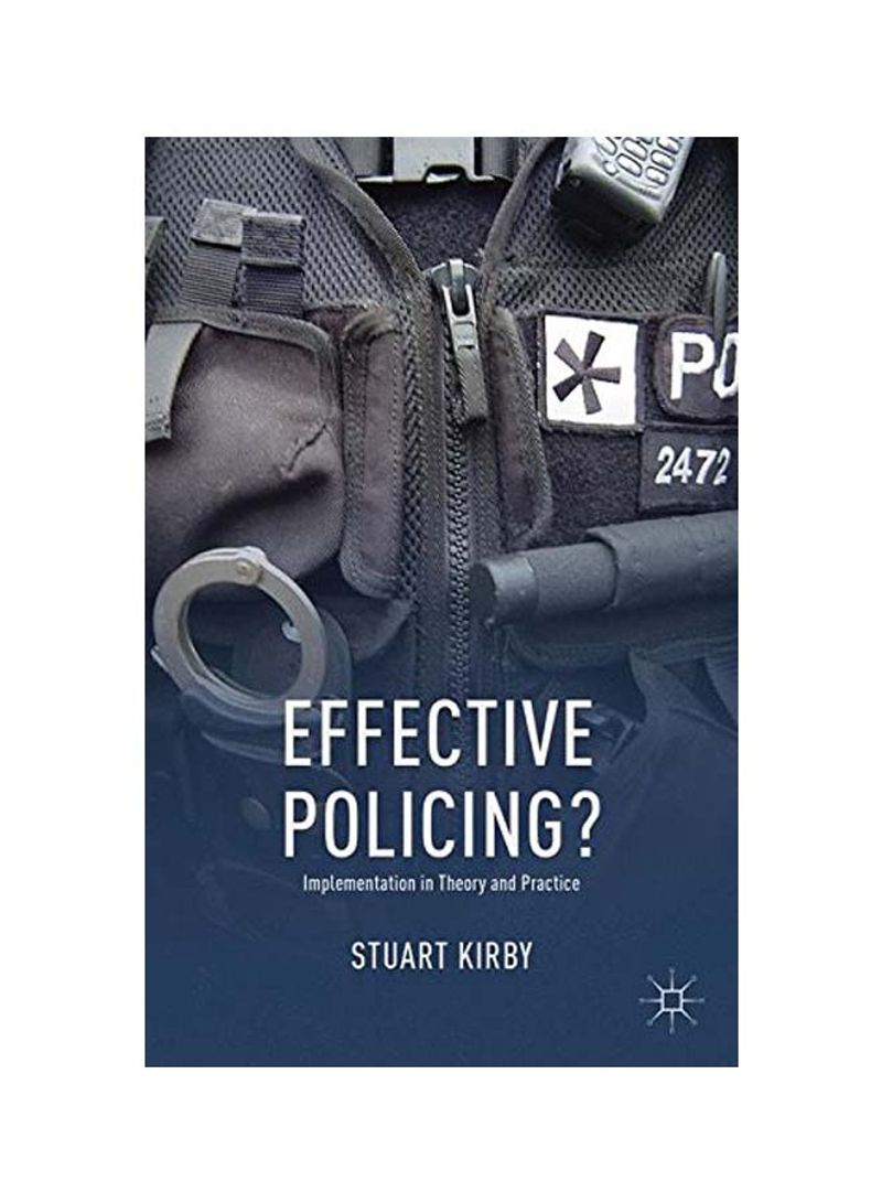 Effective Policing? Hardcover