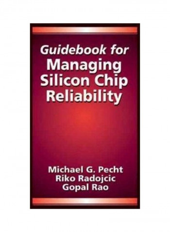 Guidebook For Managing Silicon Chip Reliability Hardcover English by Michael Pecht