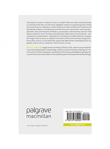 The Case Against Free Will: What A Quiet Revolution In Psychology Has Revealed About How Behaviour Is Determined Hardcover