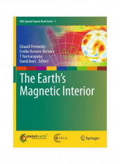 Earth's Magnetic Interior Hardcover