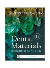 Dental Materials: Foundations And Applications Paperback