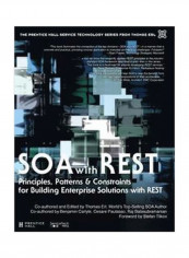 Soa With Rest: Principles, patterns And Constraints For Building Enterprise Solutions With Rest Paperback English by Thomas Erl - 11 March 2017