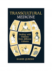 Transcultural Medicine: Dealing With Patients From Different Cultures Paperback