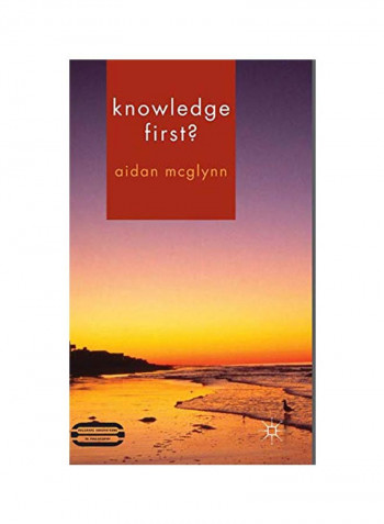 Knowledge First? Hardcover