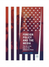 Foreign Policy And The Media Paperback