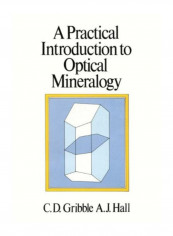 A Practical Introduction To Optical Mineralogy Paperback