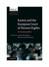 Russia And The European Court Of Human Rights: The Strasbourg Effect Hardcover English