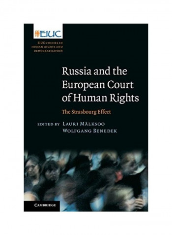 Russia And The European Court Of Human Rights: The Strasbourg Effect Hardcover English