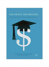 For-Profit Universities: The Shifting Landscape Of Marketized Higher Education Paperback reviews For-Profit Universities: The Shifting Landscape Of Marketized Higher Education Paperback