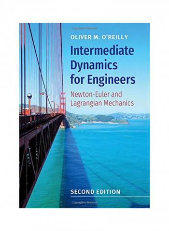 Intermediate Dynamics For Engineers: Newton-Euler And Lagrangian Mechanics Hardcover 2