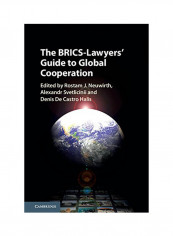 The BRICS-Lawyers' Guide To Global Cooperation Hardcover
