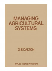 Managing Agricultural Systems Paperback