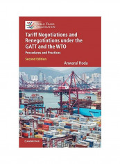 Tariff Negotiations And Renegotiations Under The Gatt And The WTO: Procedures And Practices Paperback 2