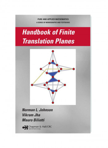 Handbook Of Finite Translation Planes Hardcover