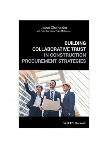 Building Collaborative Trust In Construction Procurement Strategies Hardcover