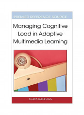 Managing Cognitive Load In Adaptive Multimedia Learning Hardcover