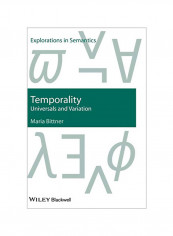 Temporality : Universals And Variation Hardcover