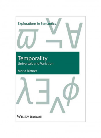 Temporality : Universals And Variation Hardcover