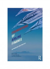 Foundations Of Airline Finance : Methodology And Practice Paperback