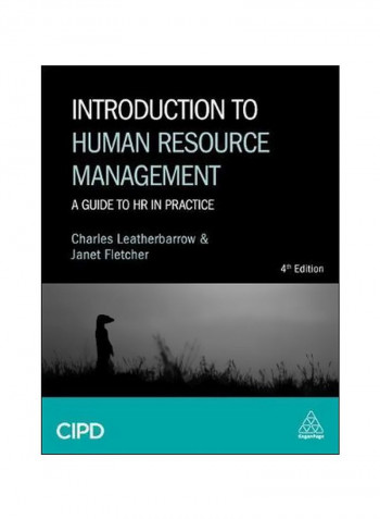 Introduction To Human Resource Management: A Guide To HR In Practice Paperback 4