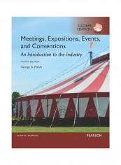 Meetings, Expositions, Events And Conventions: An Introduction To The Industry Paperback 4