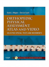 Orthopedic Physical Assessment Atlas And Video: Selected Special Tests And Movements Paperback