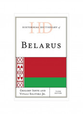 Historical Dictionary Of Belarus Hardcover