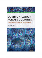 Communication Across Cultures: The Linguistics Of Texts In Translation Hardcover 2