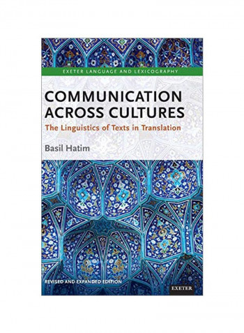 Communication Across Cultures: The Linguistics Of Texts In Translation Hardcover 2