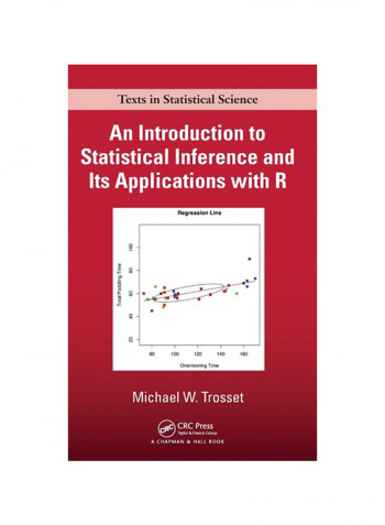 An Introduction To Statistical Inference And Its Applications With R Hardcover
