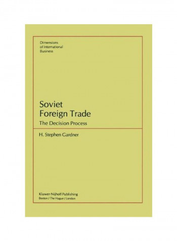 Soviet Foreign Trade: The Decision Process Paperback