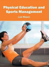 Physical Education and Sports Management Hardcover English by Luis Mason