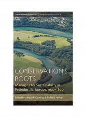 Conservation's Roots Hardcover English by Abigail P. Dowling