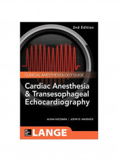 Cardiac Anesthesia And Transesophageal Echocardiography Paperback 2