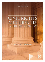 Civil Rights And Liberties In The 21St Century Paperback 4 Edition