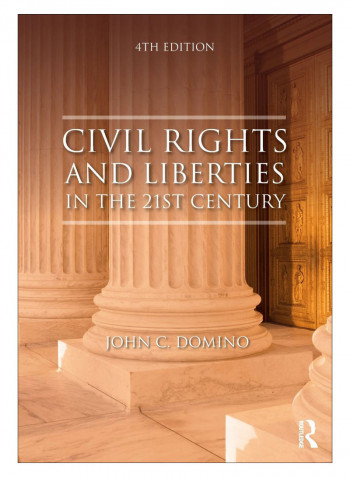 Civil Rights And Liberties In The 21St Century Paperback 4 Edition