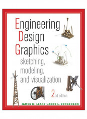 Engineering Design Graphics, 2nd Edition Paperback