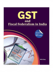 GST And Fiscal Federalism In India Hardcover