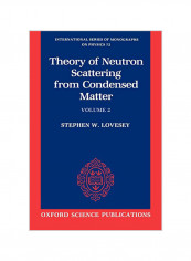 The Theory of Neutron Scattering from Condensed Matter: Volume II Paperback