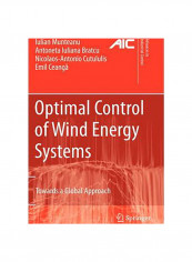Optimal Control Of Wind Energy Systems Hardcover