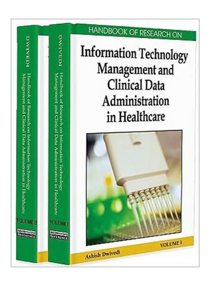 Handbook Of Research On Information Technology Management And Clinical Data Administration In Healthcare, 2-Volume Set Hardcover