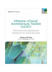 Vmware Vcloud Architecture Toolkit (Vcat): Technical And Operational Guidance For Cloud Success Hardcover English by John Arrasjid - 25 August 2013
