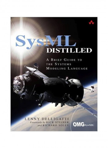 Sysml Distilled: A Brief Guide To The Systems Modeling Language Paperback