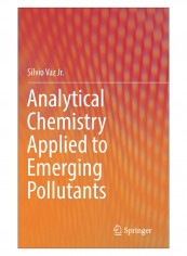 Analytical Chemistry Applied To Emerging Pollutants Hardcover 1st Edition