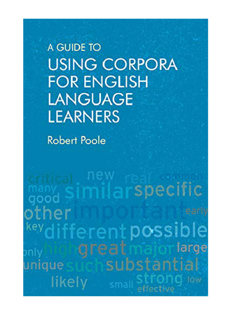 A Guide to Using Corpora for English Language Learners Hardcover